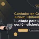 Contador en Cd. Juarez Chihuahua